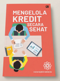 Image of Mengelola Kredit secara Sehat