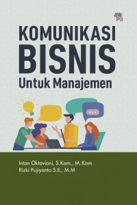 Image of Komunikasi bisnis untuk manajemen