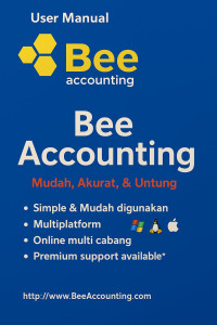 Image of User Manual Bee Accounting : mudah, akurat, & untung